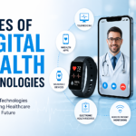 Types of digital health technologies